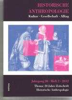 Historische Anthropologie - Kultur – Gesellschaft – Alltag. Jahrgang 20 Heft 2 / 2012 Thema: 20 Jahre Zeitschrift Historische Anthropologie