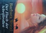 Barbara Wood: Der Fluch der Schriftrolle Barbara Wood: Der Fluch der Schriftrolle
