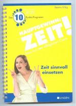 Hauptgewinn: Zeit! - Zeit sinnvoll einsetzen