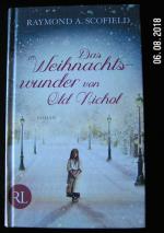 Scofield, Raymond A.: Das Weihnachtswund