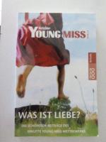 Brigitte, Young Miss (Hg.): Was ist Lieb Brigitte, Young Miss (Hg.): Was ist Lieb