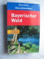 Baedeker Allianz Reiseführer Bayerischer Wald