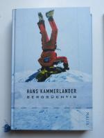 Kammerlander, Hans RARITÄT SIGNIERT: Ber Kammerlander, Hans RARITÄT SIGNIERT: Ber
