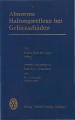 Berta Bobath: Abnorme Haltungsreflexe be