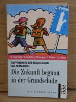 "Die Zukunft beginnt in der Grundschule"