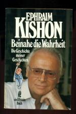 Kishon, Ephraim: Beinahe die Wahrheit/D Kishon, Ephraim: Beinahe die Wahrheit/D