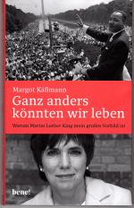 Margot Käßmann: Ganz anders könnten wir 