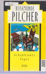 Rosamunde Pilcher: Schlafender Tiger Rosamunde Pilcher: Schlafender Tiger