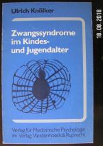 Zwangssyndrome im Kindes- und Jugendalter