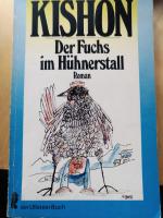 Ephraim Kishon: Der Fuchs im Hühnerstall Ephraim Kishon: Der Fuchs im Hühnerstall
