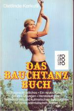 Dietlinde Karkutli: Das Bauchtanz-Buch - Dietlinde Karkutli: Das Bauchtanz-Buch -