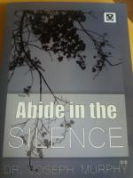 Abide in the Silence