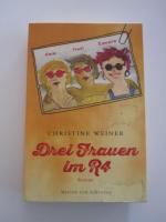 Christine Weiner: Drei Frauen im R4 Christine Weiner: Drei Frauen im R4