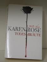 karen rose: "todesbräute" thriller karen rose: "todesbräute" thriller