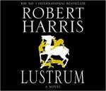 Lustrum (Cicero Trilogy, Band 2) - 5 CDs