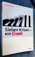 Sieben Krisen - ein Crash