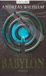Andreas Wilhelm: Projekt: Babylon - Band Andreas Wilhelm: Projekt: Babylon - Band
