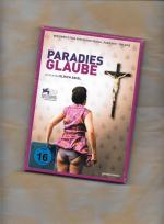 PARADIES GLAUBE - Der zweite Film von U. Seidls "Paradies"-Trilogie