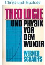 Theologie und Physik vor dem Wunder