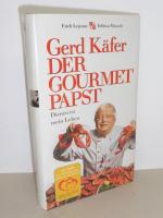 Gerd Käfer: Gerd Käfer - Der Gourmet-Pap