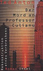 Ted Anton: Der Mord an Professor Culianu