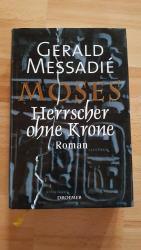 Moses - Herrscher ohne Krone