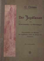 Der Jagdfasan seine Anverwandten und Kreuzungen