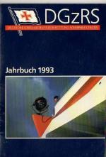 R312 Deutsche Gesellschaft zur Rettung Schiffbrüchiger: Jahrbuch 1993 und Tätigkeitsbericht 1992