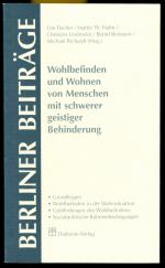 Wohlbefinden und Wohnen von Menschen mit schwerer geistiger Behinderung