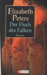 Elizabeth Peters: Der Fluch des Falken Elizabeth Peters: Der Fluch des Falken