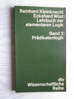 Lehrbuch der modernen Logik - Band 2: Prädikatenlogik