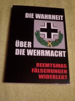 Die Wahrheit über die Wehrmacht