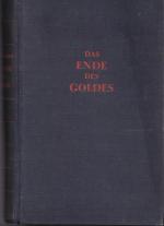 Das Ende des Goldes