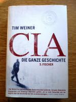 Tim Weiner: CIA: Die ganze Geschichte Tim Weiner: CIA: Die ganze Geschichte