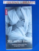 Mit zarter Hand