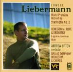Liebermann: Symphonie Nr.2; Flötenkonzert op. 39 / Eugenia Zukerman, Dallas Symphony Orchestra, Andrew Litton