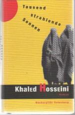 Khaled Hosseini: Tausend strahlende Sonn Khaled Hosseini: Tausend strahlende Sonn