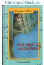 Elisabeth Zöller: Und wenn ich zurückhau