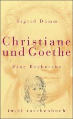 Sigrid Damm: Christiane und Goethe - Ein