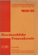 Handwerkliche Frauenberufe 1929/30