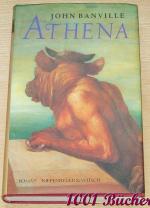 John Banville: Athena -- Roman John Banville: Athena -- Roman