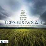 Tomorrow's Air: Contemporary Works for Orchestra & Large Ensemble / Various Artists