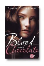 Curtis Klause, Annette: Blood and Chocol Curtis Klause, Annette: Blood and Chocol