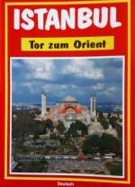 Istanbul Tor zum Orient