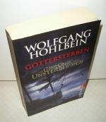 Wolfgang Hohlbein: Göttersterben - Die C Wolfgang Hohlbein: Göttersterben - Die C