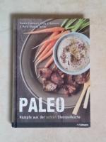 Paleo - Rezepte aus der echten Steinzeitküche