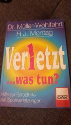 Müller-Wohlfahrt, Hans W; Montag, Hans J Müller-Wohlfahrt, Hans W; Montag, Hans J