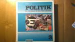 Floren, Franz J. et alii: Politik 3. Ein Floren, Franz J. et alii: Politik 3. Ein