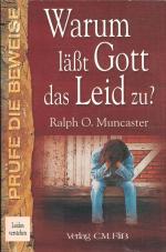 Prüfe die Beweise warum läßt Gott das Leid zu?