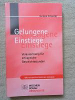 Gelungene Einstiege - Voraussetzung für erfolgreiche Geschichtsstunden